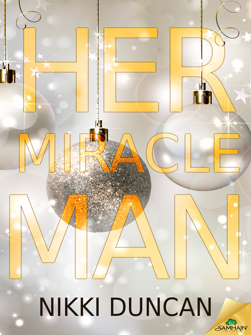 Title details for Her Miracle Man by Nikki Duncan - Available